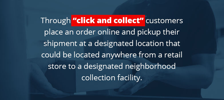 Click and collect allows customers to pick up orders at any location