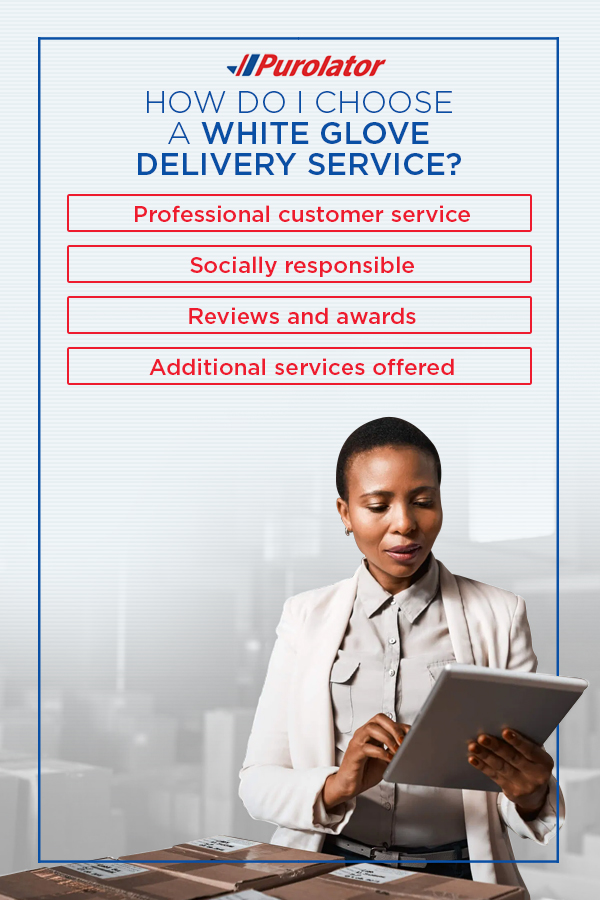 How do I choose a white glove delivery service